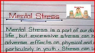 Mental Stress Essay/Paragraph writing in English || Mental Stress || Mental Stress Information