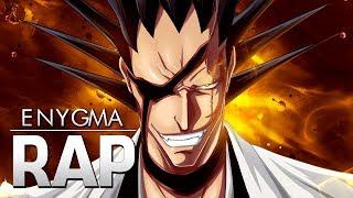 Rap do Zaraki Kenpachi (Bleach) | O Shinigami Mais Forte da Geração | Enygma 53