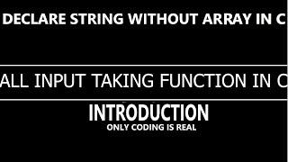 Difference among getch() getchar() gets() puts() | Only Coding Is Real | C programming full course