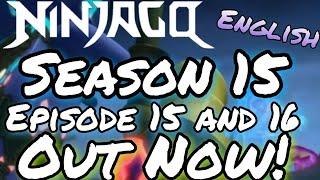 Ninjago Season 15 Episode 15 and 16 Are Out Now!! (English)