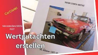 Mercedes SL R107: Wertgutachten/Kurzgutachten erstellen