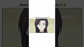 Illness didn't erase her beauty #anime #animeedit #animemoments #shorts