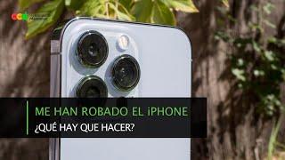 ¿Qué hago si me han robado el iPhone? (Solución y recomendación paso a paso)