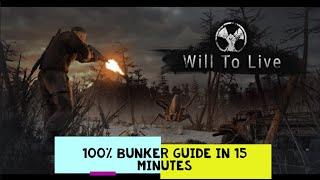 Will to live online - 100% Bunker explore GUIDE