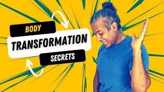 Body Transformation Secrets