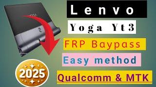 Lenovo Yoga YT3 FRP Bypass 2025 | Easy Method Without PC | Google Account Unlock