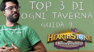 TOP 3 TIER PER TIER guida 9 | Hearthstone Battlegrounds Ita