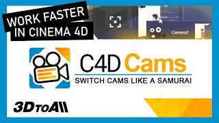 C4D Cams - Cinema 4D Plugin - Work faster!