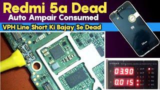 Redmi 5a Dead Problem | Redmi 5a Auto Ampair Consumed | VPH Line Short Ki Bajay Se Redmi 5a Dead