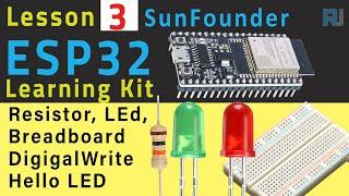 ESP32 Tutorial 3 - Resistor, LED, Bredboard and First Project: Hello LED -ESP32 IoT Learning kit