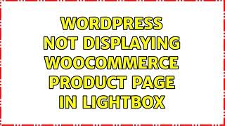 Wordpress: Not displaying Woocommerce product page in lightbox