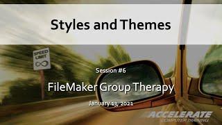 006: Styles and Themes: free training webinar for FileMaker Citizen Developers