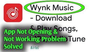 How to Fix Wynk Music App Not Opening & Not Working Problem Solved