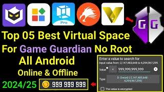 05 Best Virtual Space for Game Guardian For No Root Android || 2024/25