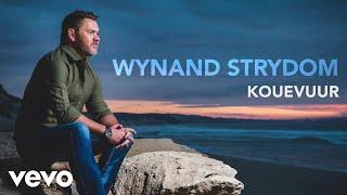 Wynand Strydom - Kouevuur (Audio)