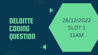 Deloitte Coding Question || 28/12/2022 || In JAVA