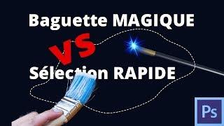 La baguette magique VS l'outil de sélection rapide dans Photoshop CC