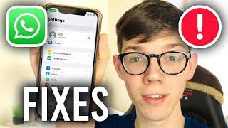 How To Fix WhatsApp Not Working On iPhone - Full Guide