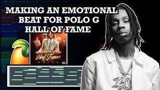 MAKING AN EMOTIONAL BEAT FOR POLO G HALL OF FAME | FL STUDIO 20 TUTORIAL