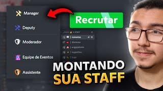 Como Montar uma BOA Equipe Staff para seu Servidor Discord