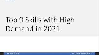 Top 9 Skills with High Demand in 2021