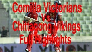 Comilla Victorians Vs Chittagong Vikings Full Highlights BPL 2016  Cricket highlights