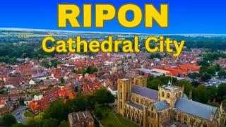 RIPON CATHEDRAL CITY - Why Everyone is visiting it