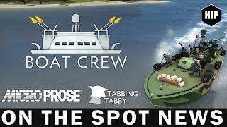 How's the BOAT CREW ? Review | MicroProse | Tabbin Tabby | Early Access | ON THE SPOT NEWS