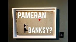 PAMERAN BANKSY?