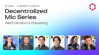 The Decentralized Mic - Web3 Education & Onboarding Spotlight