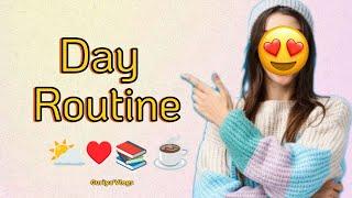 My Day Routine️️2nd vlog [Guriya'Vlogs]