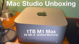 Mac Studio Unboxing! [M1 Max 1TB SSD 64 GB RAM]