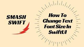 How To Change Text Font Size In SwiftUI