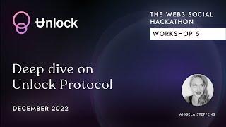 Deep dive on Unlock Protocol with Angela