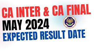 CA Exam May 2024 Expected Result Date | CA Intermediate & CA final May 2024 Expected Result Date