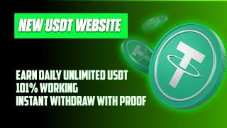 Today New Usdt Usdt Mining site  Daily Earn 9% - 36% Daily Withdrawal 