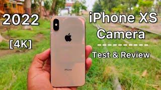 iPhone XS Camera Test | 4K 60Fps | Full Camera Review / 2022, Best Camera Phone 