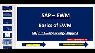 SAP EWM-- Basics of EWM class 2 - GR/Put away/Picking/Shipping and Other Basics