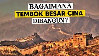 Bagaimana membangun Tembok Besar China sepanjang 21.000 Km?