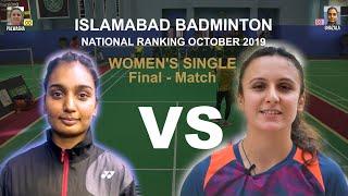 Ghazala vs Palwasha - Women's Single Final | ISB National Badminton Ranking 2019