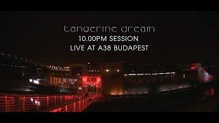 Tangerine Dream - 10.00pm Session (Live at A38 Budapest 2017)