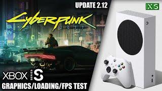 Cyberpunk 2077: Update 2.12 - Xbox Series S Gameplay + FPS Test
