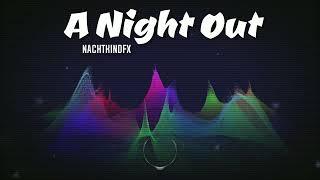 NachtkindFX - Techno Set - A Night Out