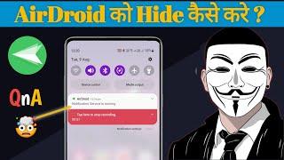 How To Hide AirDroid Application & Notification || AirDroid QnA