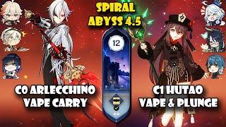 C0 Arlecchino Vape Carry and C1 Hutao Vape Plunge | Spiral Abyss 4.5 / 4.6 Floor 12 | Genshin Impact