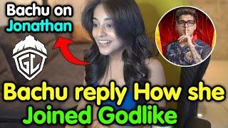 Bachu reply how she joined Godlike  Bachu on Jonathan 