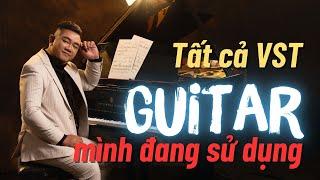 Tất cả các VST Guitar mà mình đang sử dụng | Tuấn Mario