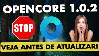  UPDATE #OPENCORE 1.0.2  VEJA ESTE VÍDEO ANTES DE ATUALIZAR SEU #HACKINTOSH 