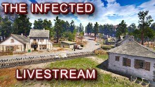 Time to Finish Looting the Towns!!! | The Infected | S7-Livestream