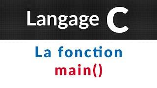 Langage C : Cours et exercices corrigés : #4 - La fonction main